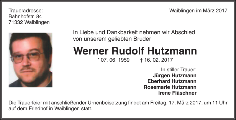 Traueranzeige für Werner Rudolf Hutzmann vom 14.03.2017 aus Waiblinger Kreiszeitung
