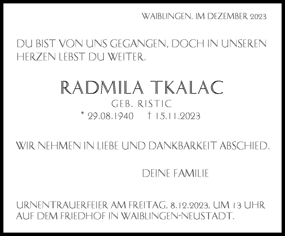  Traueranzeige für Radmila Tkalac vom 06.12.2023 aus Waiblinger Kreiszeitung